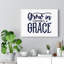 Grow In Grace - Wrapped Canvas Print-2074974208