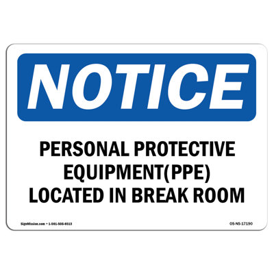 Personal Protective Equipment (PPE) Located Aluminum Sign 12 x 18