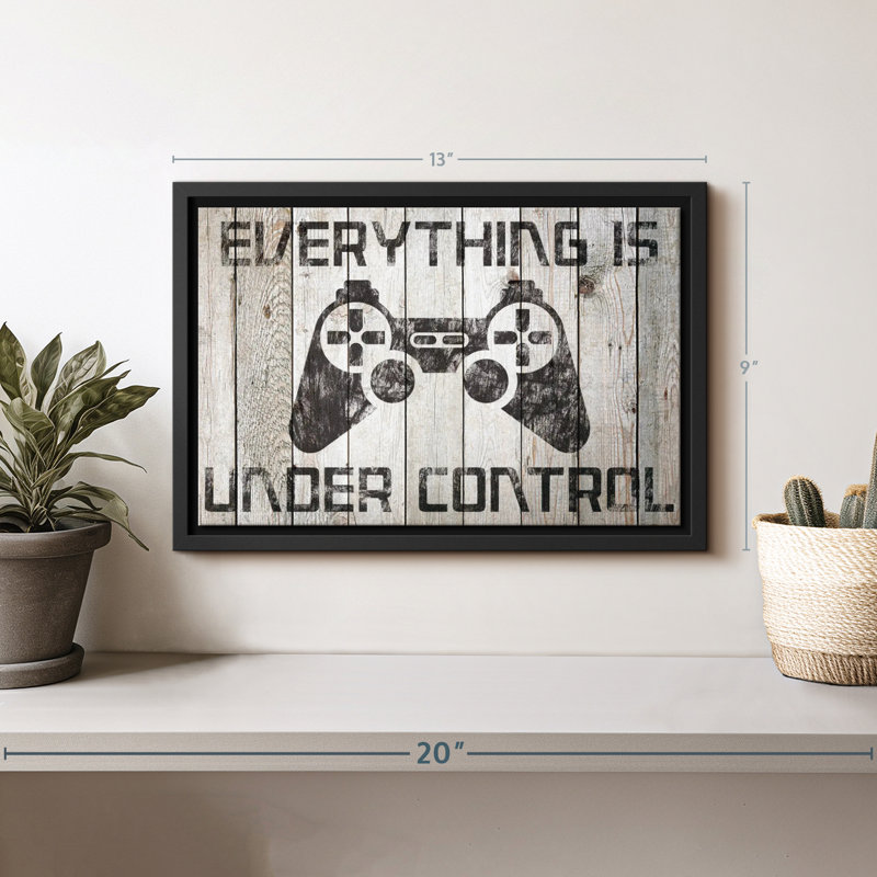 Everything Is Under Control Canvas Print, 9" H x 13" W