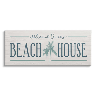 " Welcome To Beach House Sign Blue Palm Trees " by Natalie Carpentieri