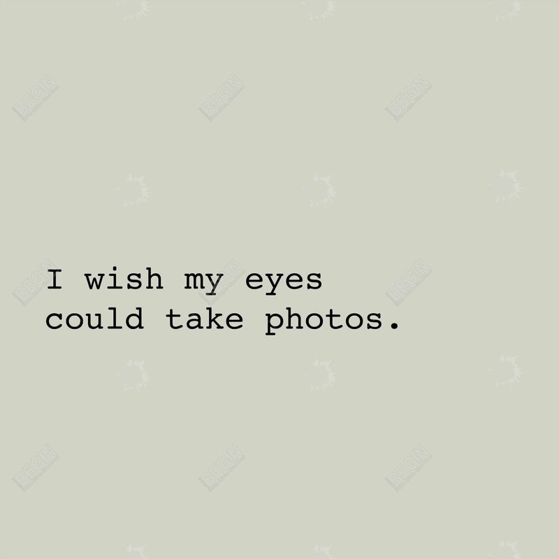 «I Wish My Eyes pourraient prendre des photos - Toile de motif beige