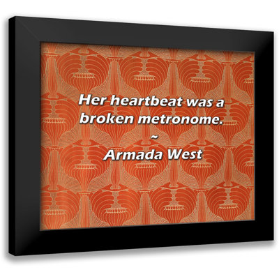 Armada West Citation: Son battement de cœur était un métronome brisé.