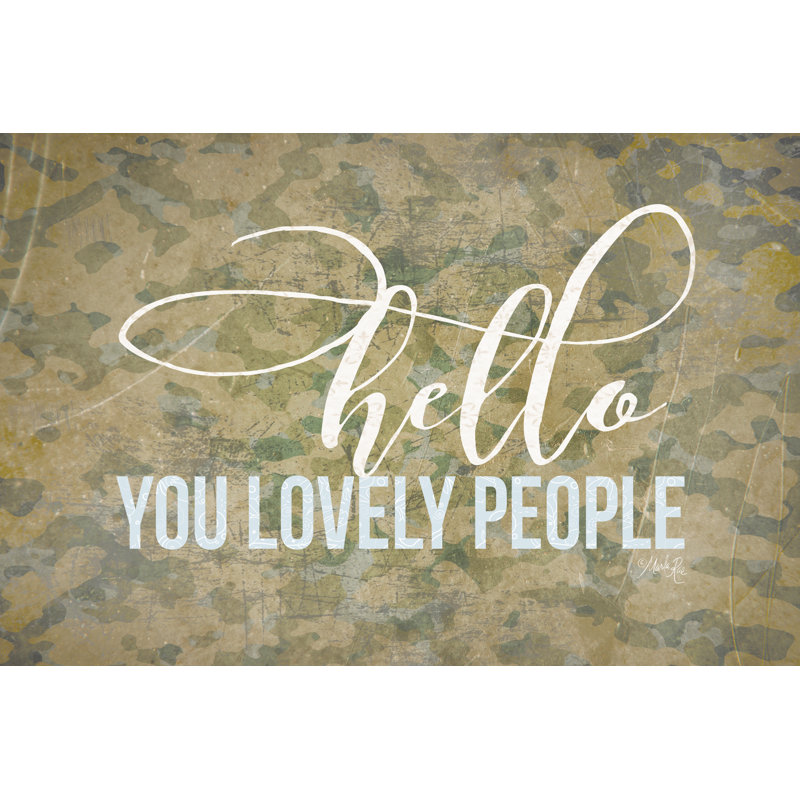 «Hello You Lovely People» par Marla Rae, H 8 po x l 12 po, Non, Toile tendue