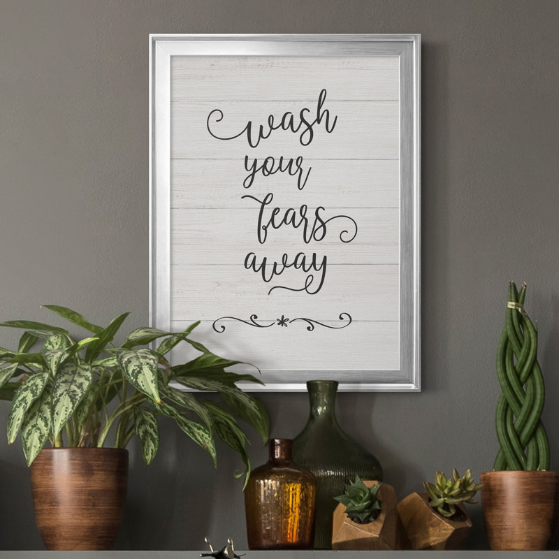 Wash Fears - Art textuel sur toile encadré, H 18,5 po x l 24,5 po x P 1,5 po, Cadre argenté