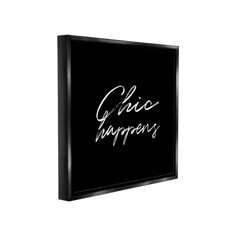 " Chic Happens On Black Floater Frame " by Martina Pavlova, Jet Black Floater Frame, 25" H x 25" W