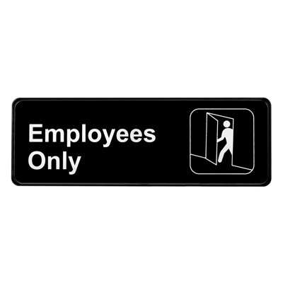 Employees Only Sign