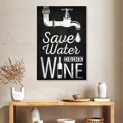 Ketti Save Water Drink Wine Typography