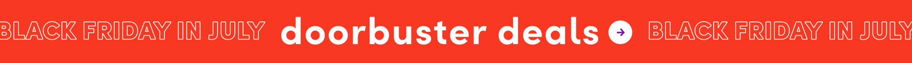 black friday in july doorbuster deals