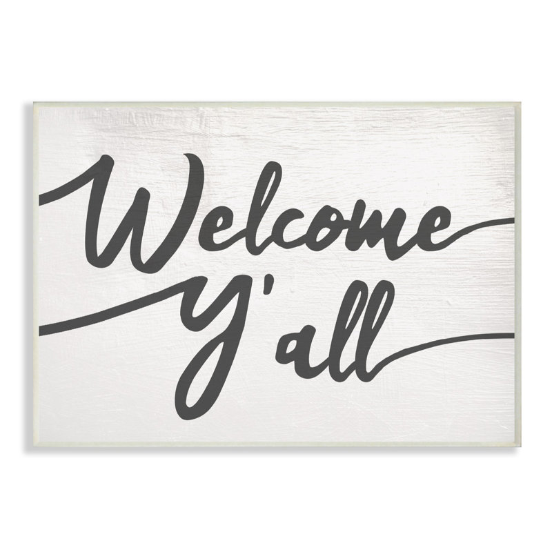 «Southern Welcome Y'all» par Daphne Polselli - impression d'art graphique, H 10 po x l 15 po x P 0,5 po, Plaque murale