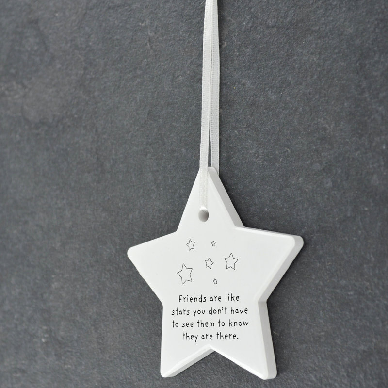 Friends Are Like Stars Star Shaped Ceramic Ornament