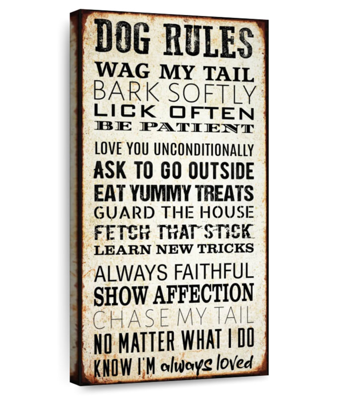 Dog Rules, 36" H x 18" W