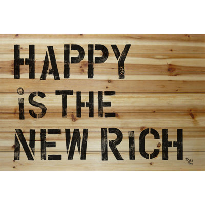 " Happy Is The New Rich " by Tori Campisi