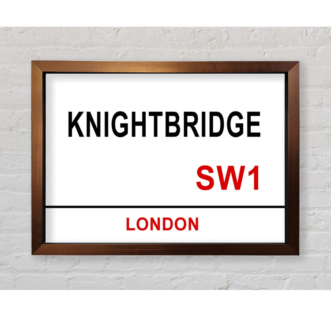 Knightbridge Signs - Einzelne Bilderrahmen Kunstdrucke