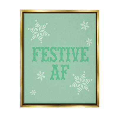 «Funny Festive AF Expression Floater Frame» par Lil 'Rue sur