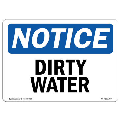 Dirty Water Heavy Duty Sign