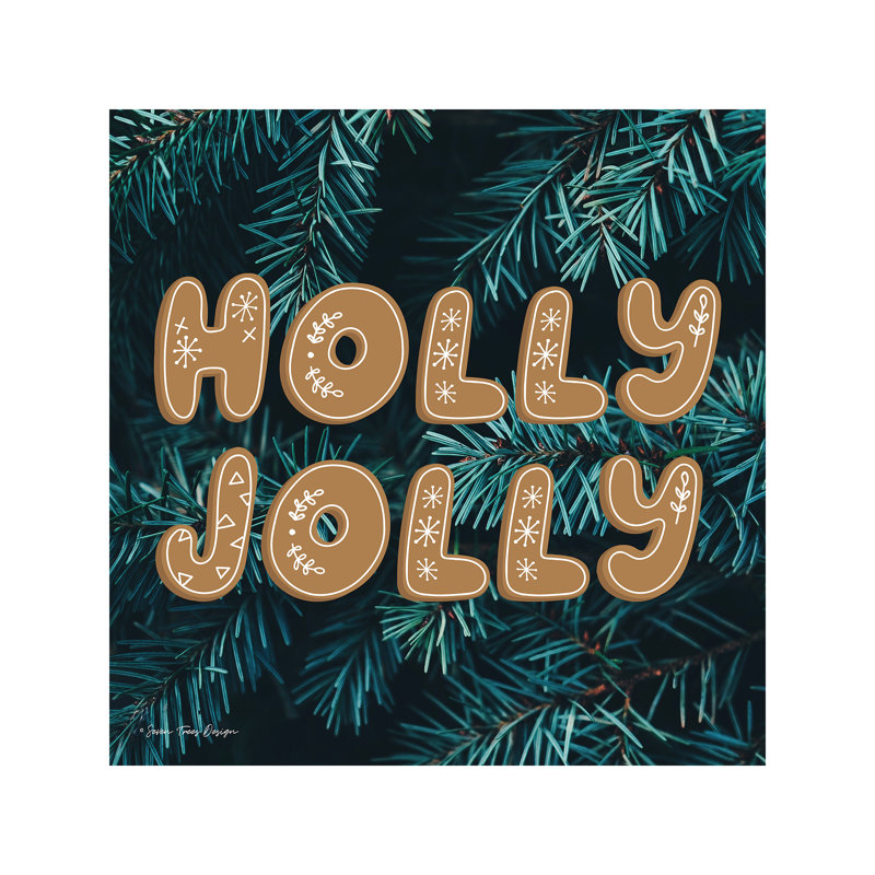Gingerbread Holly Jolly 1 Piece Wrapped Canvas Wall Art, 45.72 cm H x 45.72 cm W x 1.91 cm D