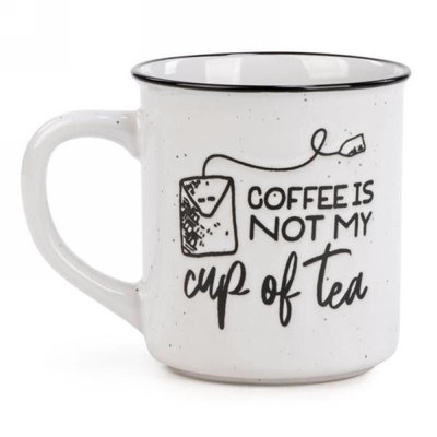 Coffee Is Not My Cup Of Tea Ceramic Mug