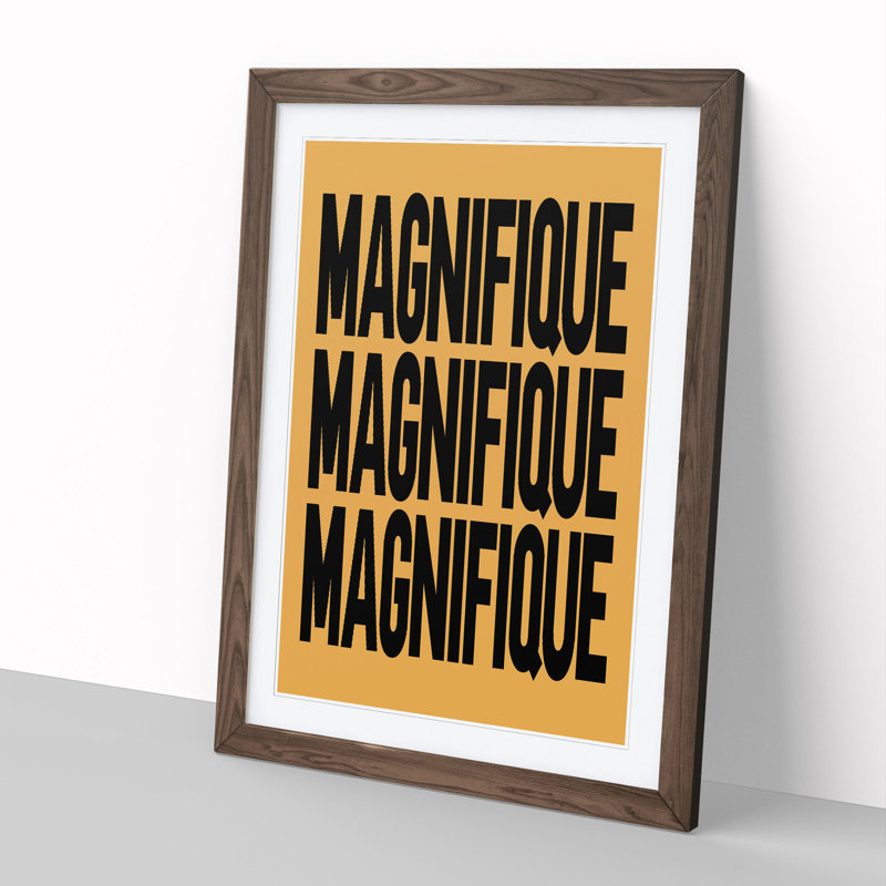 Magnifique Yellow - Picture Frame Typography, Walnut Framed, 65cm H x 48cm W x 2cm D