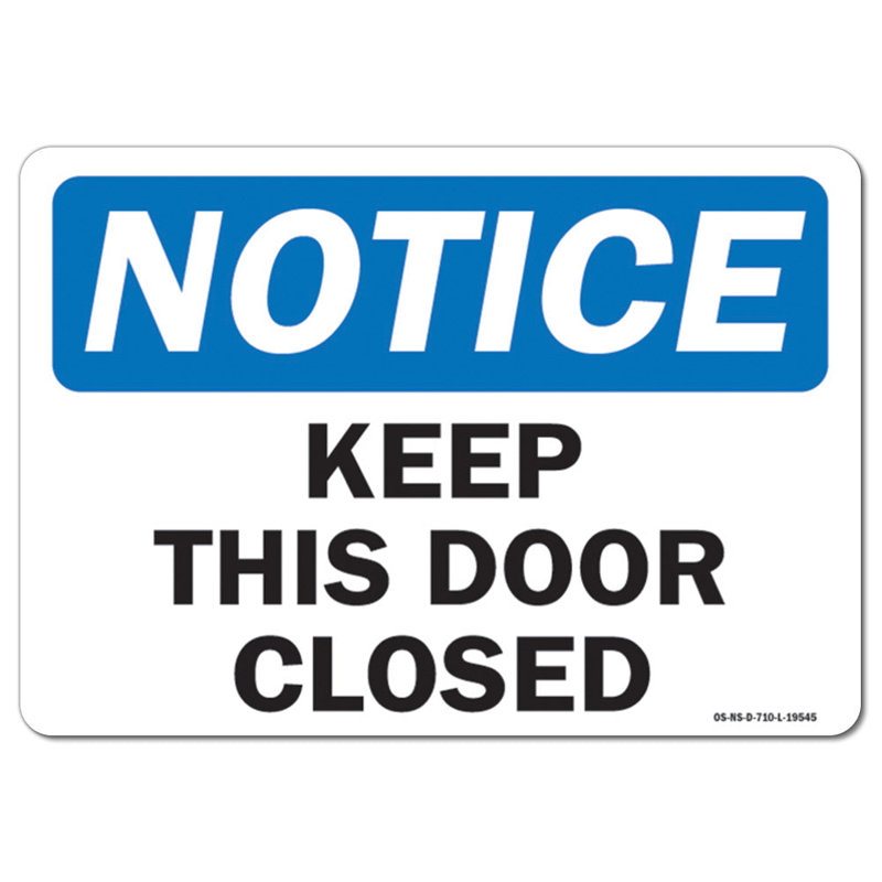 Panneau en plastique Keep This Door Clos 14 "X 10"