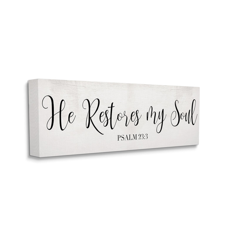 «He Stores My Soul», charmante typographie cursive, Toile tendue, H 17 po x l 40 po