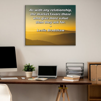 ArtsyQuotes Gallery Wrapped Canvas By Leslie Bradshaw: ""As with any relationship, the market favors those who give more value than they ask for -  Astoria Grand, D75071CB460F4DABA3635C4F247CA562