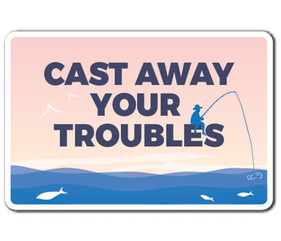 Décalcomanie «Cast Away Your Trouble»