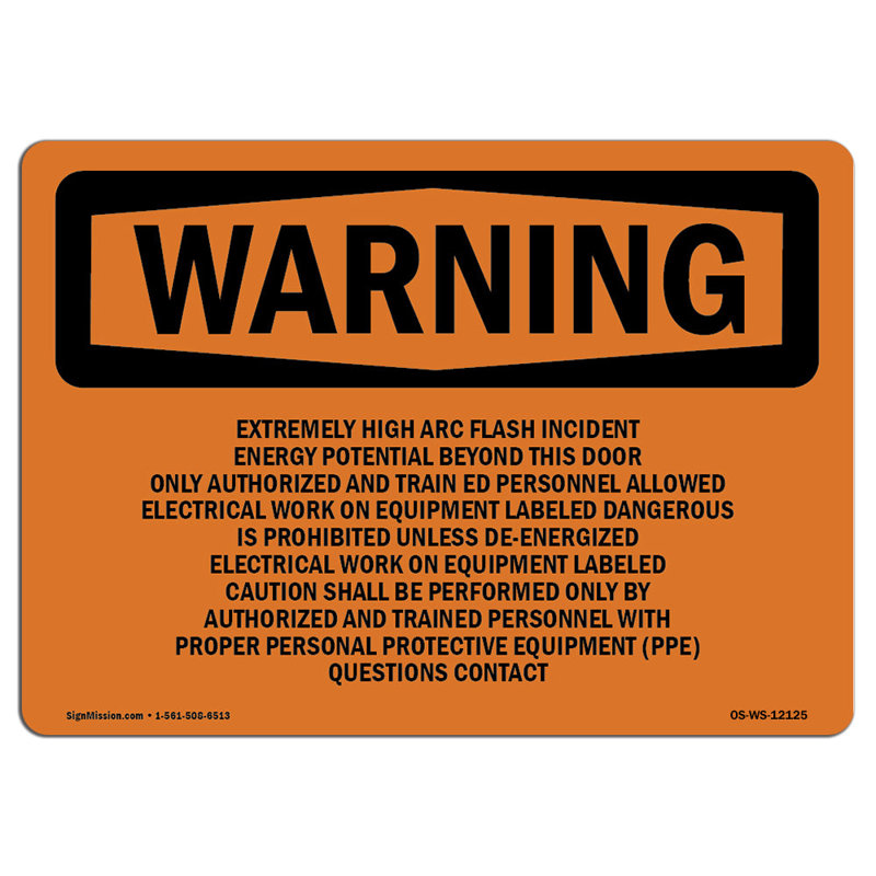 Osha Warning Sign, 12" H x 18" W x 0.1" D