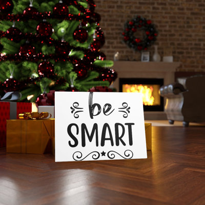 Be Smart - Wrapped Canvas Print