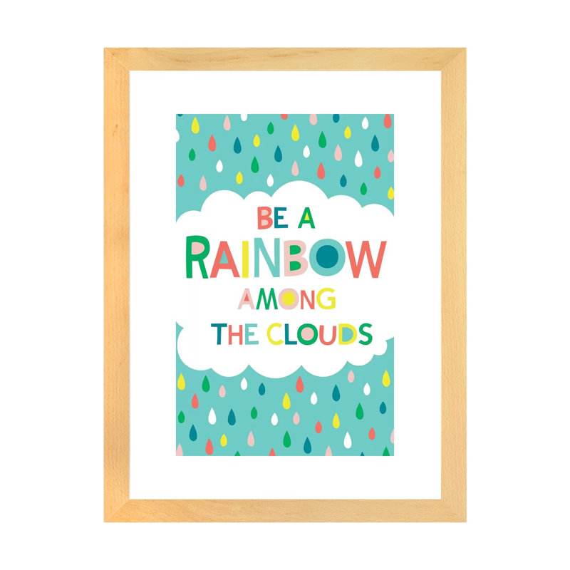 «Be a rainbow» par Alison Tauber - impression d'art textuel, H 32 po x l 24 po x P 1 po, Papier avec cadre beige, Blanc