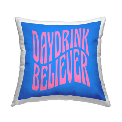 Coussin décoratif Daydrink Believer Summer Expression par House of Lulu