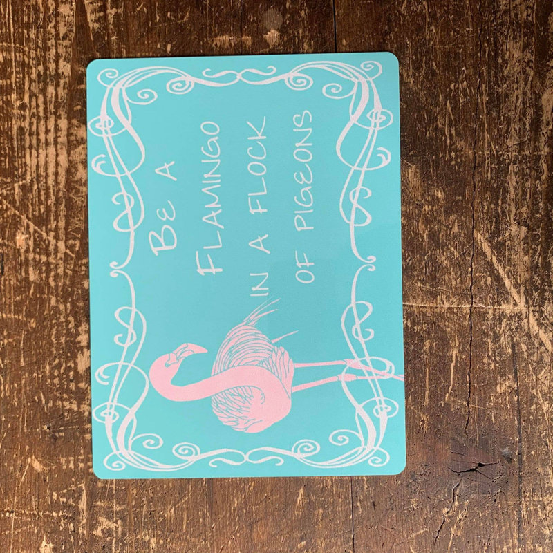 Be A Flamingo In A Flock Of Pigeons - No Frame Print on Metal