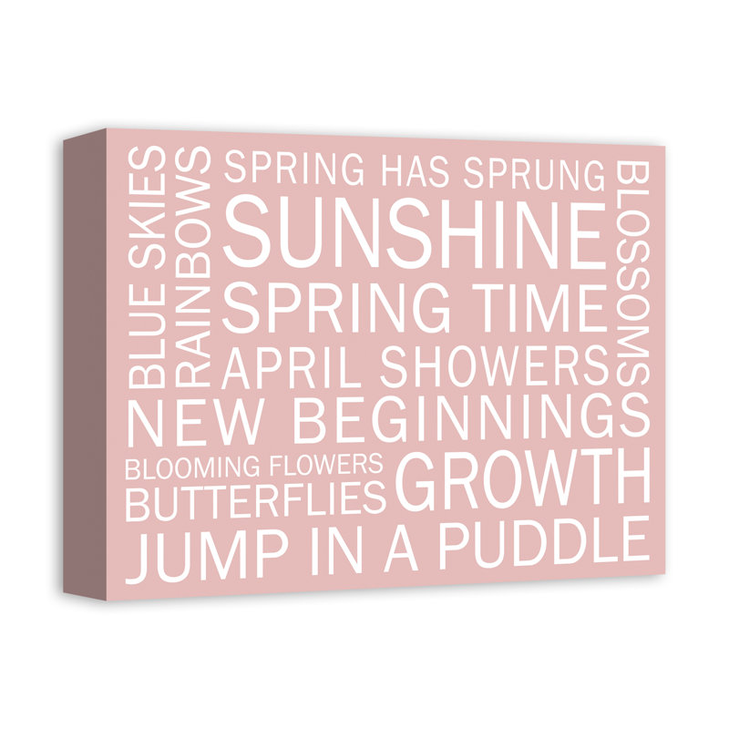 Dictons du printemps - On, H 11 po x l 14 po x P 1,25 po, Rose