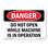 Do Not Open While Machine Is In Operation Decal Set of 10 5" X 3.5"