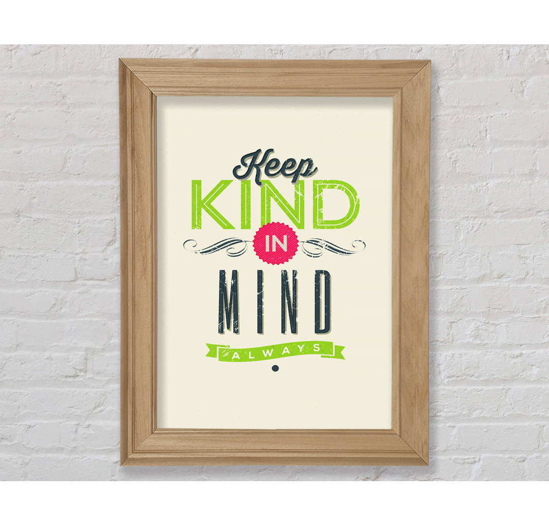 Keep Kind In Mind - Single Picture Frame Typography