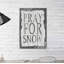 «Pray for Snow», reproduction d'art textuel sur bois-26009279