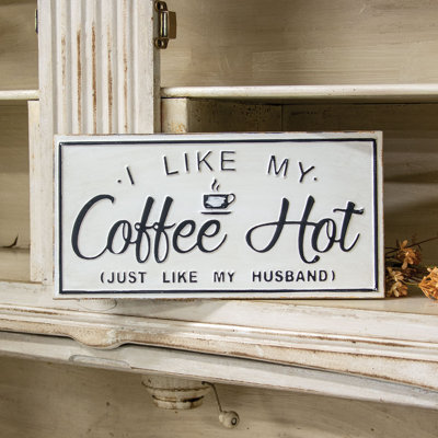 Plaque en métal «I Like My Coffee»