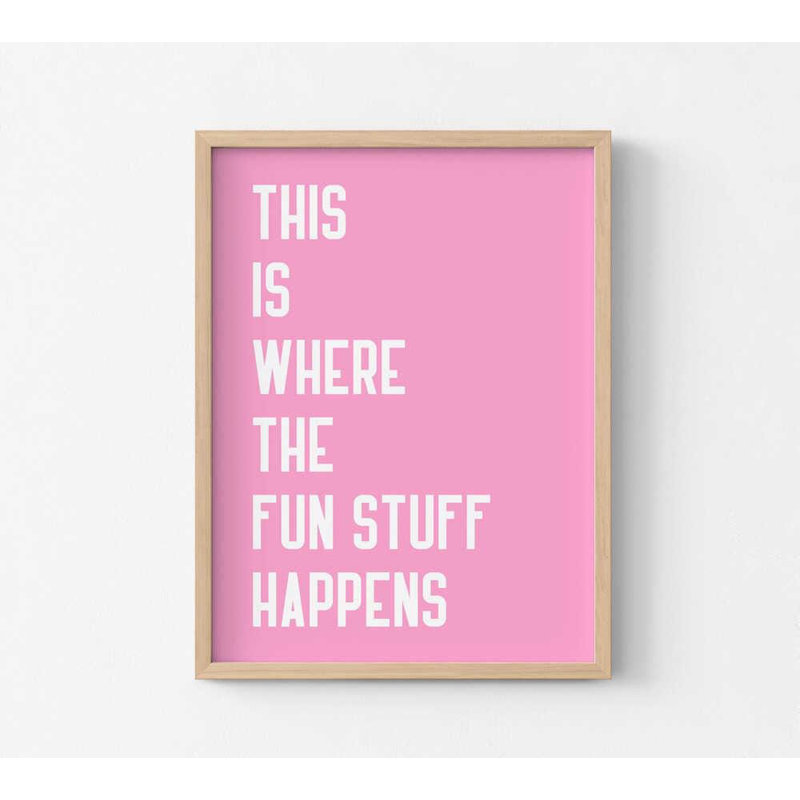 «Fun Stuff Happens», impression d'art typographique ludique moderne, Tanné, H 32 po x l 24 po