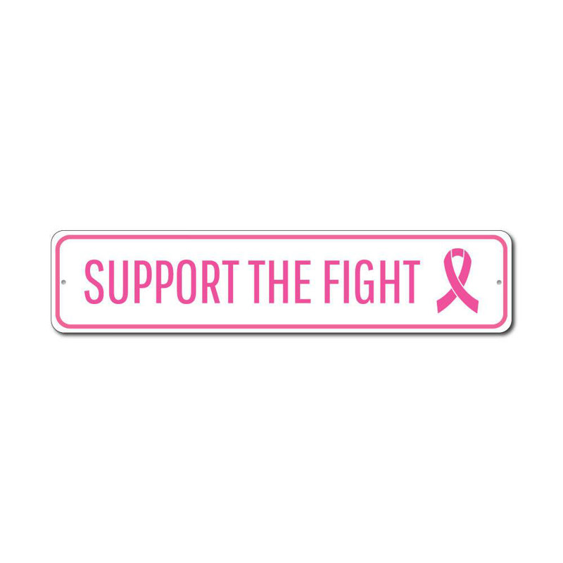 Plaque en aluminium «Support The Fight», H 6 po x l 24 po x P 0,063 po