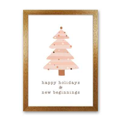 Happy Holidays & New Beginnings By Orara - Print