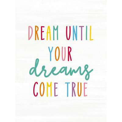 " Dream Your Dreams "