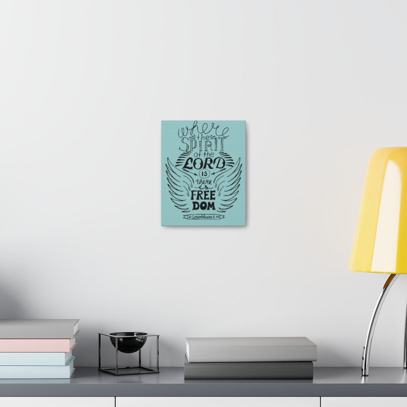 Where The Spirit Of The Lord 2 Corinthians 3:17 - Wrapped Canvas Print, 41cm H x 30cm W