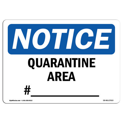 Quarantine Area #_ Sign