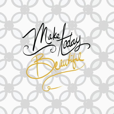 Make Today Beautiful - Wrapped Canvas Print