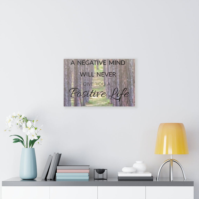 Give You a Positive Life 1 Piece Wrapped Canvas Wall Art, 28cm H x 36cm W