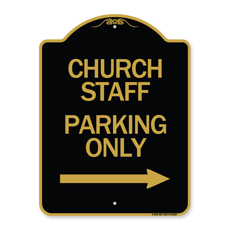 Enseigne Signmission Designer Series - Stationnement du personnel de l'église seulement (avec flèche droite) | Enseigne architecturale noire et dorée en aluminium de gros calibre 18 po x 24 po | Protégez votre entreprise | Fabriqué aux États-Unis
