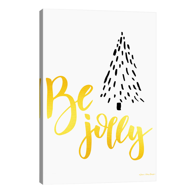 Be Jolly Christmas Tree by Seven Trees Design - Wrapped Canvas Print, 66.04 cm H x 45.72 cm W x 1.91 cm D