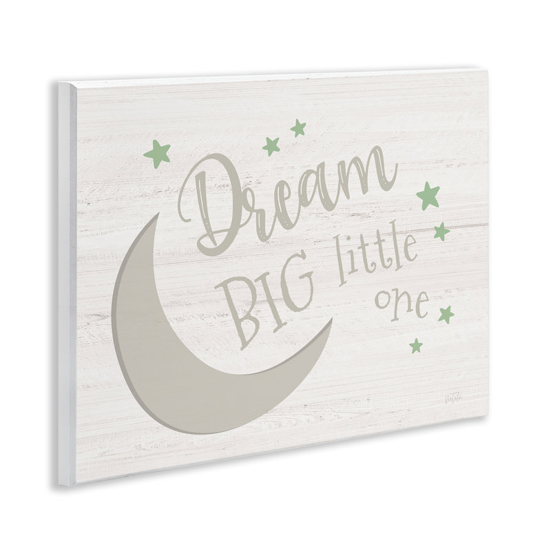 «Dream Big Little One» par Natalie Carpentieri
