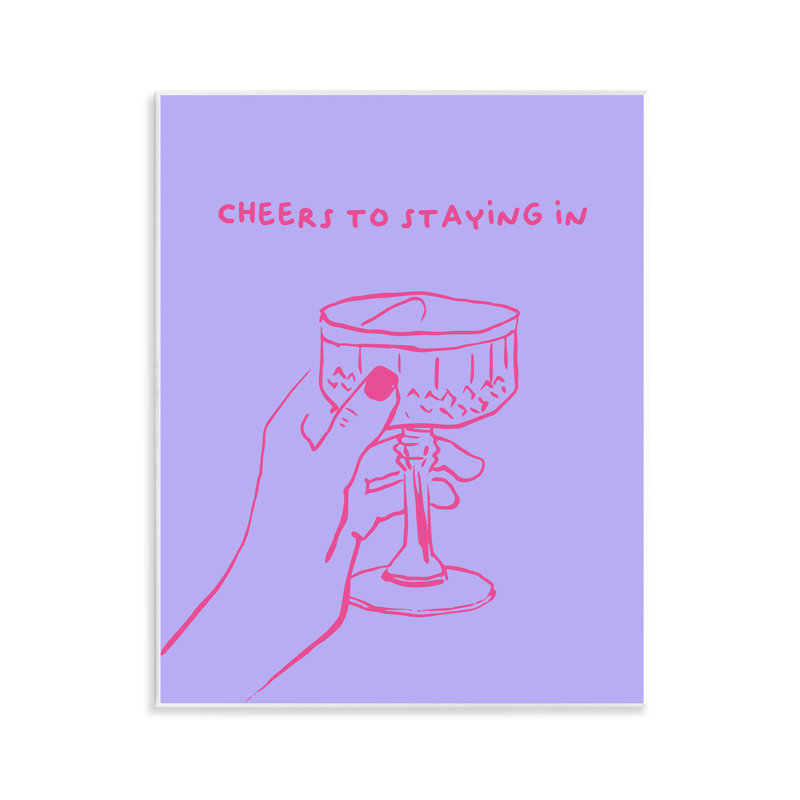  «Cheers to Staying In», art mural sur bois par House of Lulu