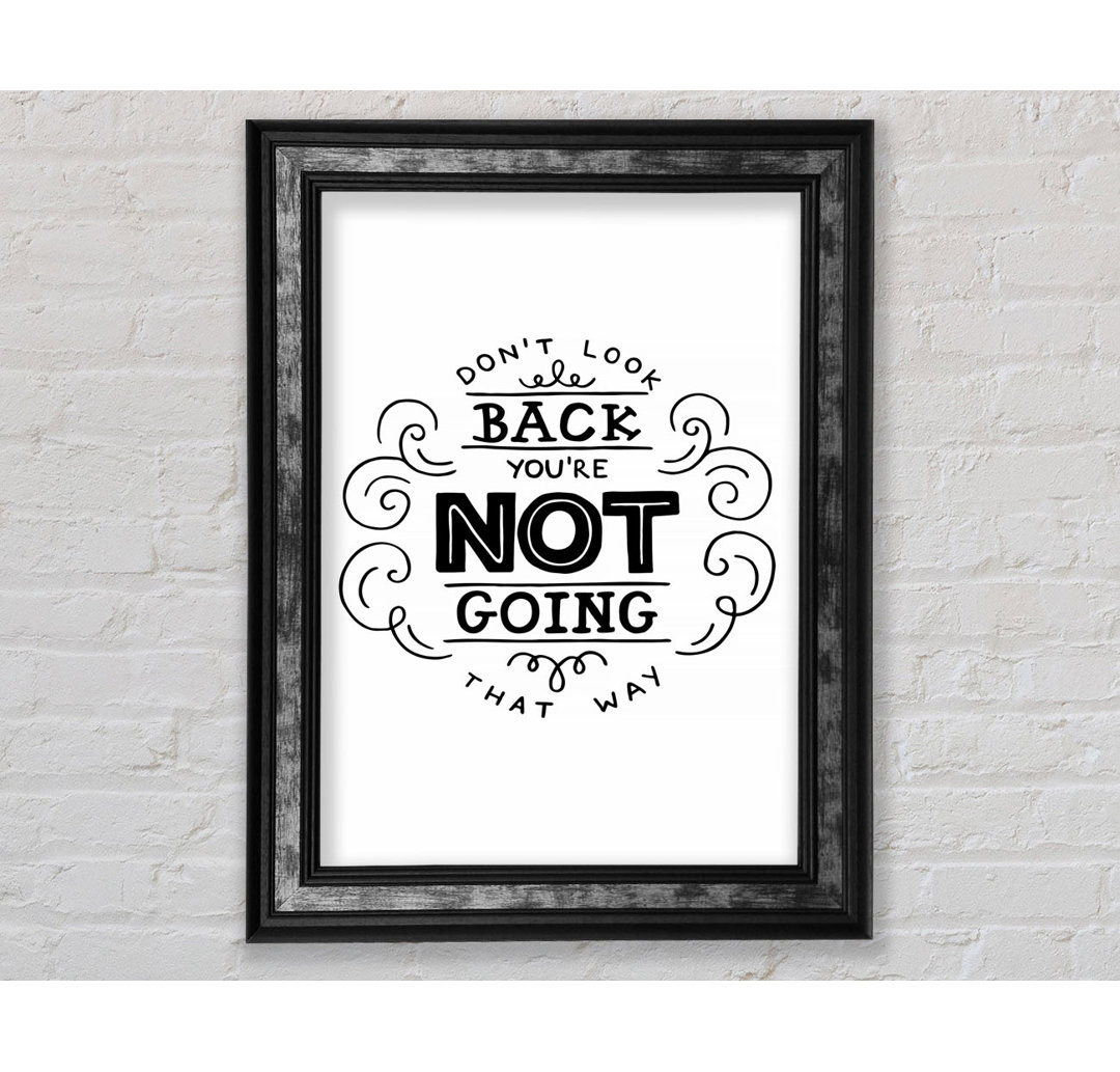 Don't Look Back - Single Picture Frame Typography