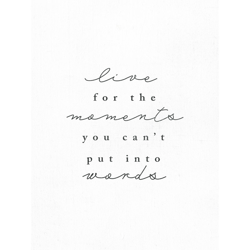 Live for the Moments - Impression sur toile tendue, L 24 po x H 32 po